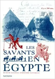 Il y a 200 ans, les savants en Égypte